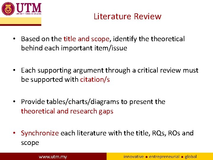 Literature Review • Based on the title and scope, identify theoretical behind each important