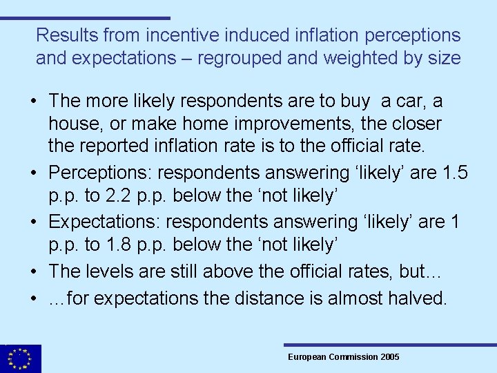 Results from incentive induced inflation perceptions and expectations – regrouped and weighted by size