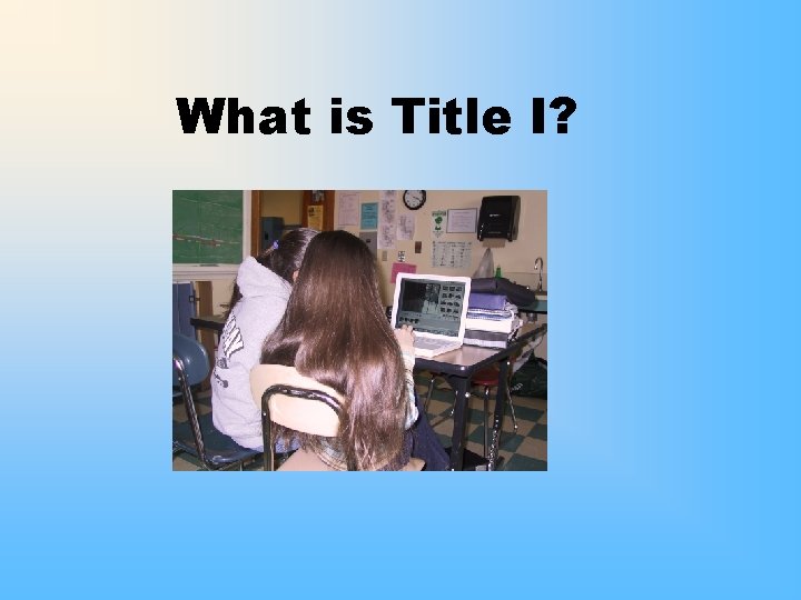 What is Title I? 