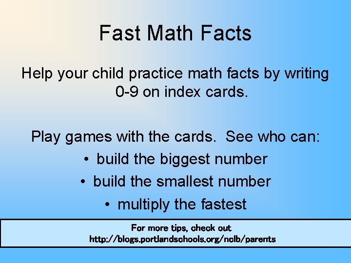 Fast Math Facts Help your child practice math facts by writing 0 -9 on
