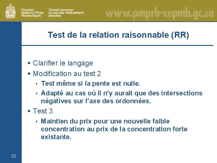 Test de la relation raisonnable (RR) § Clarifier le langage § Modification au test