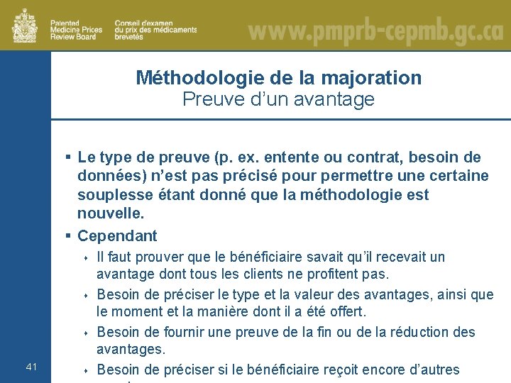 Méthodologie de la majoration Preuve d’un avantage § Le type de preuve (p. ex.
