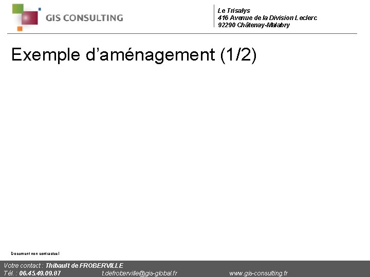 Le Trisalys 416 Avenue de la Division Leclerc 92290 Châtenay-Malabry Exemple d’aménagement (1/2) Document