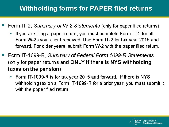 Withholding forms for PAPER filed returns § Form IT-2, Summary of W-2 Statements (only