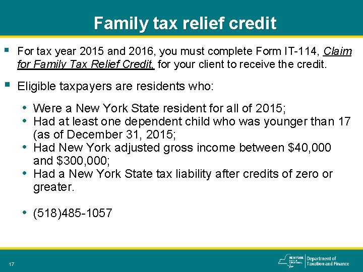 Family tax relief credit § For tax year 2015 and 2016, you must complete