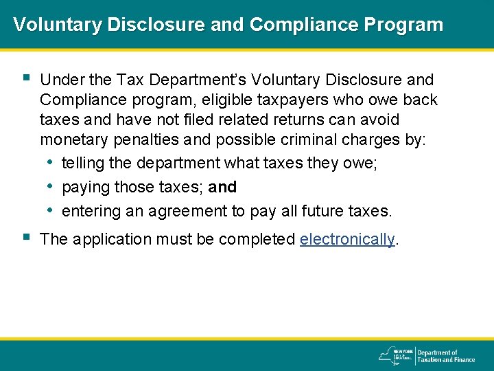 Voluntary Disclosure and Compliance Program § Under the Tax Department’s Voluntary Disclosure and Compliance