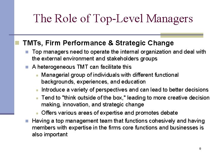 The Role of Top-Level Managers n TMTs, Firm Performance & Strategic Change n n The Role of Top-Level Managers n TMTs, Firm Performance & Strategic Change n n