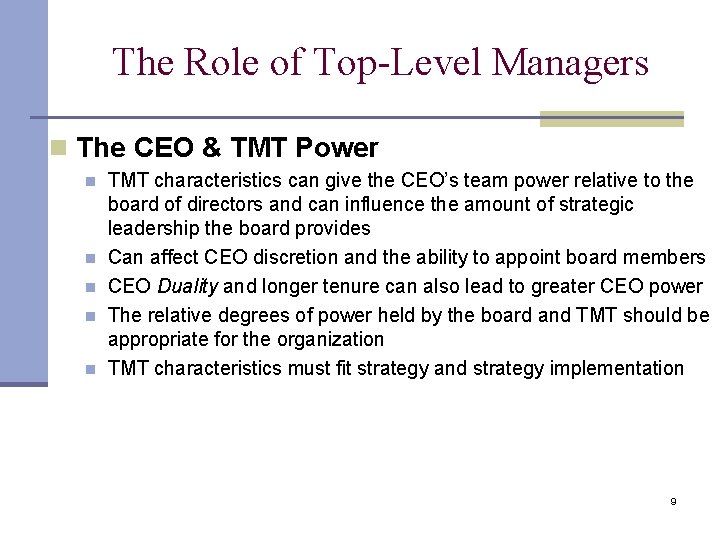 The Role of Top-Level Managers n The CEO & TMT Power n n n The Role of Top-Level Managers n The CEO & TMT Power n n n
