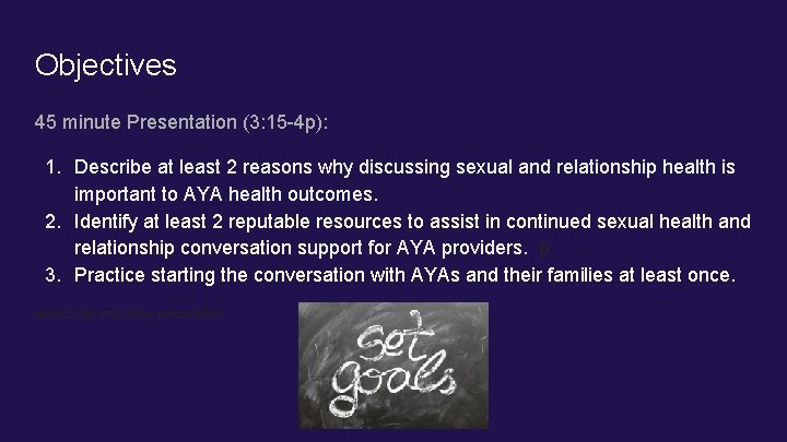 Objectives 45 minute Presentation (3: 15 -4 p): 1. Describe at least 2 reasons Objectives 45 minute Presentation (3: 15 -4 p): 1. Describe at least 2 reasons