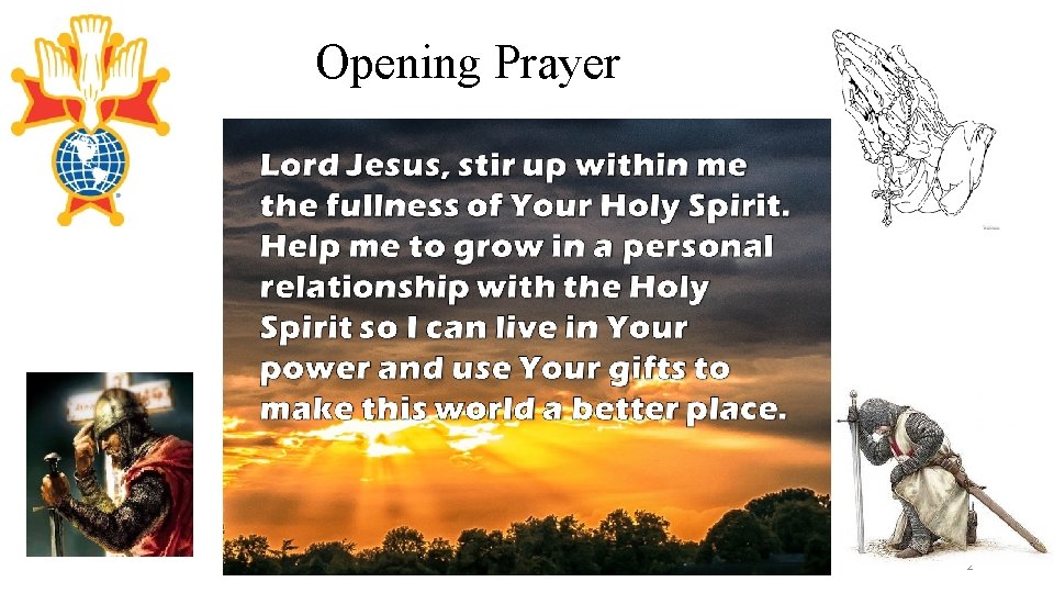 Opening Prayer 2 Opening Prayer 2