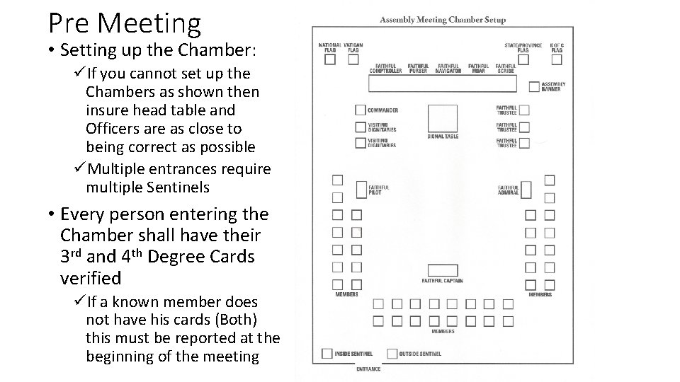 Pre Meeting • Setting up the Chamber: üIf you cannot set up the Chambers Pre Meeting • Setting up the Chamber: üIf you cannot set up the Chambers