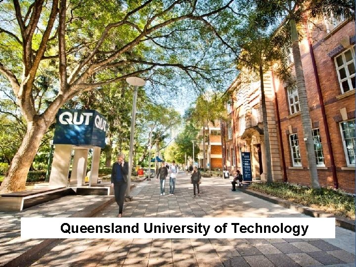 Queensland University of Technology 