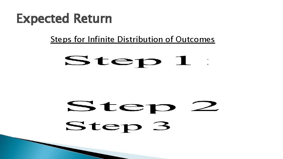 Expected Return Steps for Infinite Distribution of Outcomes 