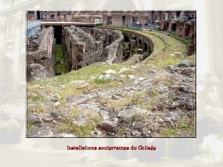 Installations souterraines du Colisée 
