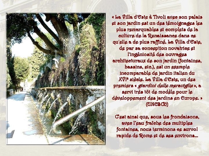  « La Villa d'Este à Tivoli avec son palais et son jardin est