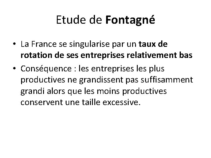 Etude de Fontagné • La France se singularise par un taux de rotation de