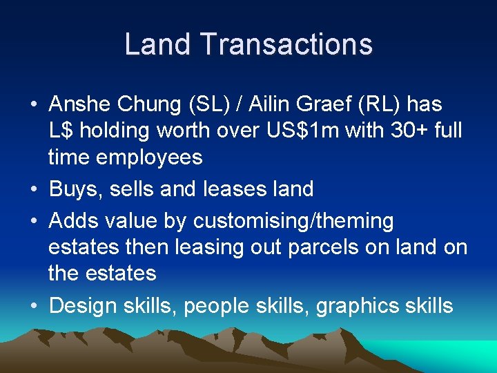 Land Transactions • Anshe Chung (SL) / Ailin Graef (RL) has L$ holding worth