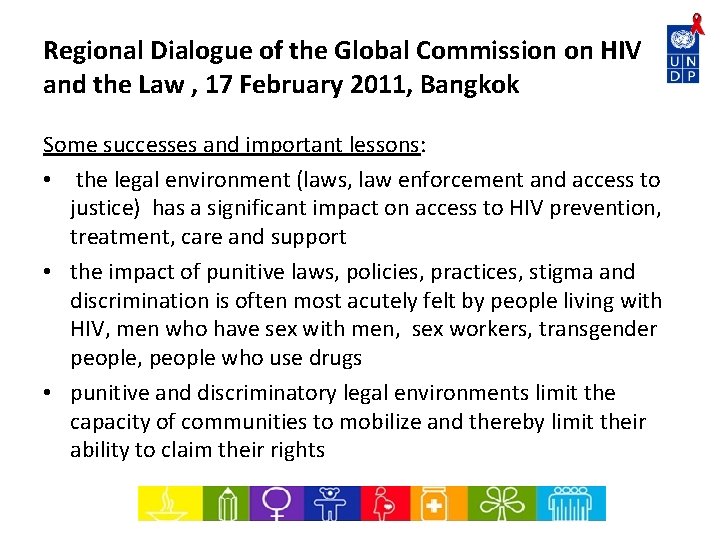 Regional Dialogue of the Global Commission on HIV and the Law , 17 February