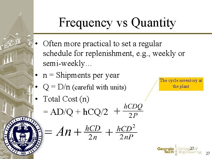 Frequency vs Quantity • Often more practical to set a regular schedule for replenishment, Frequency vs Quantity • Often more practical to set a regular schedule for replenishment,
