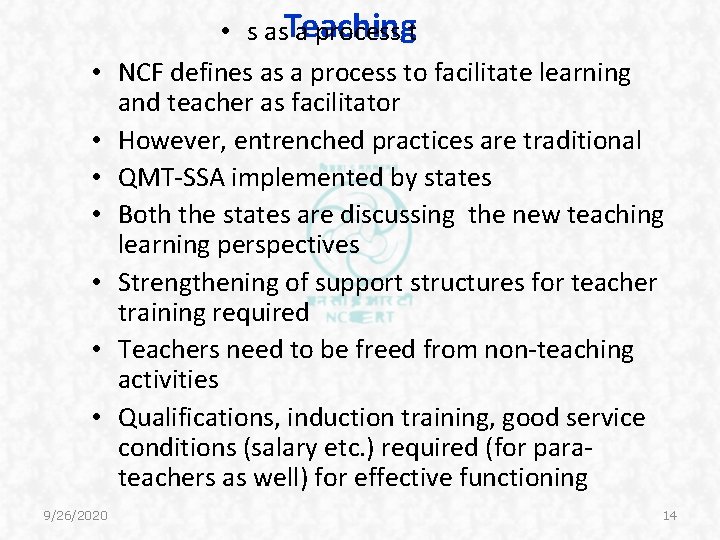 • • 9/26/2020 • s as. Teaching a process t NCF defines as • • 9/26/2020 • s as. Teaching a process t NCF defines as