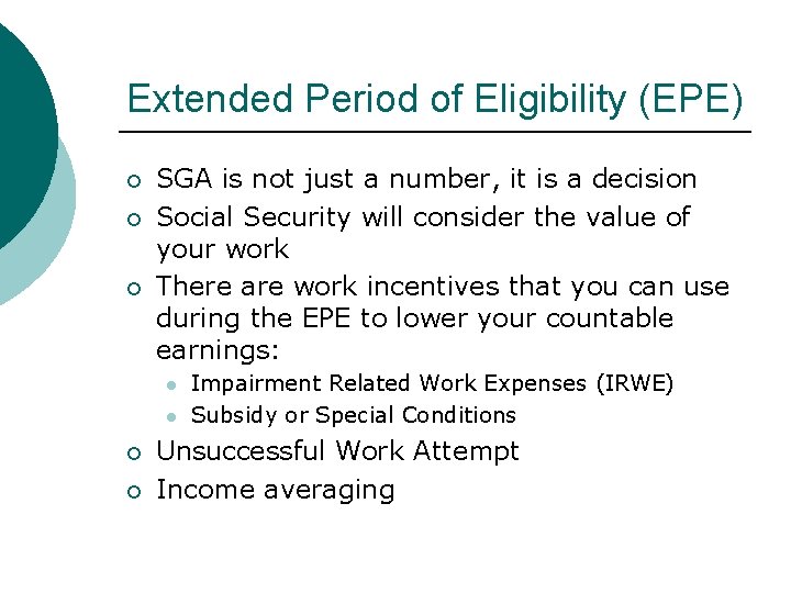 Extended Period of Eligibility (EPE) SGA is not just a number, it is a Extended Period of Eligibility (EPE) SGA is not just a number, it is a