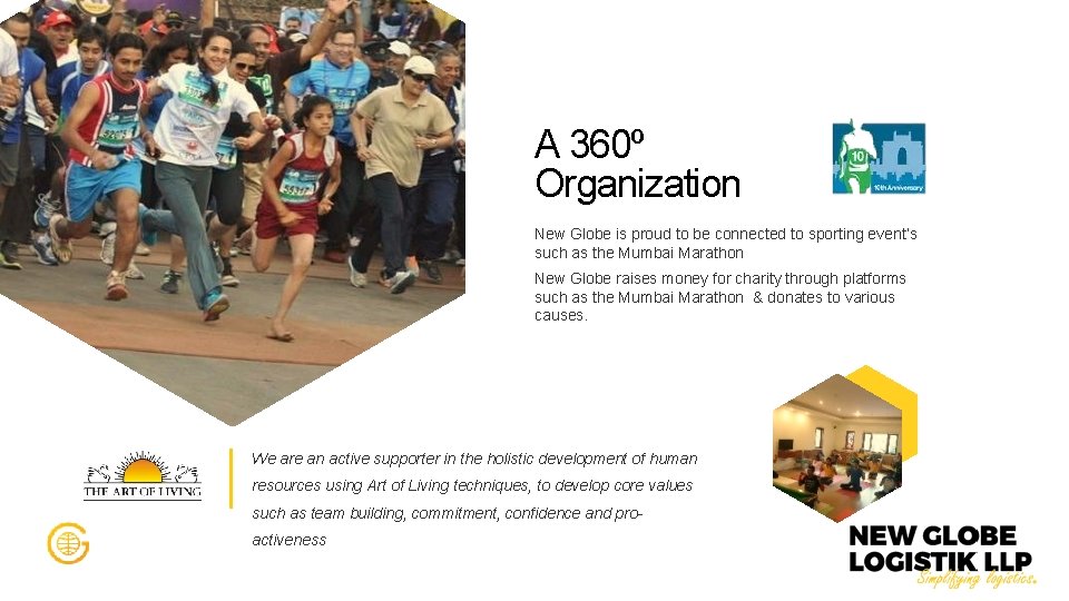 A 360º Organization New Globe is proud to be connected to sporting event’s such
