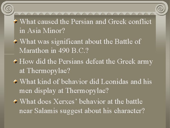What caused the Persian and Greek conflict in Asia Minor? What was significant about