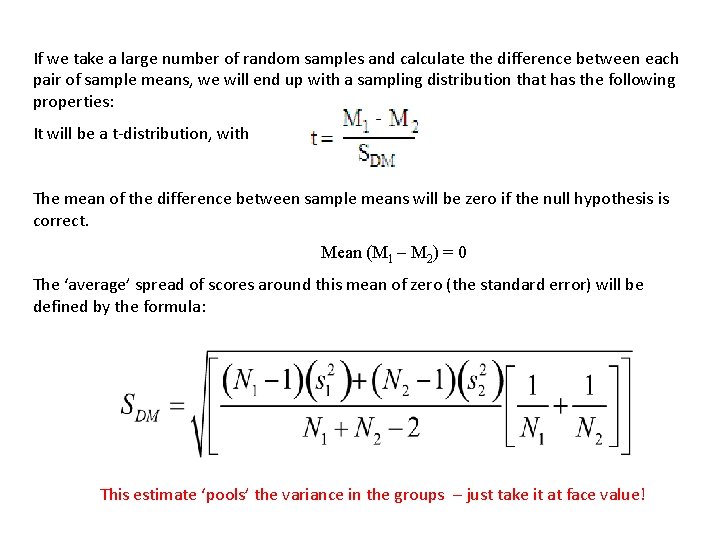 If we take a large number of random samples and calculate the difference between