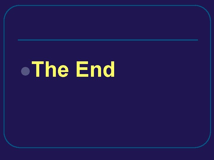 l. The End l. The End