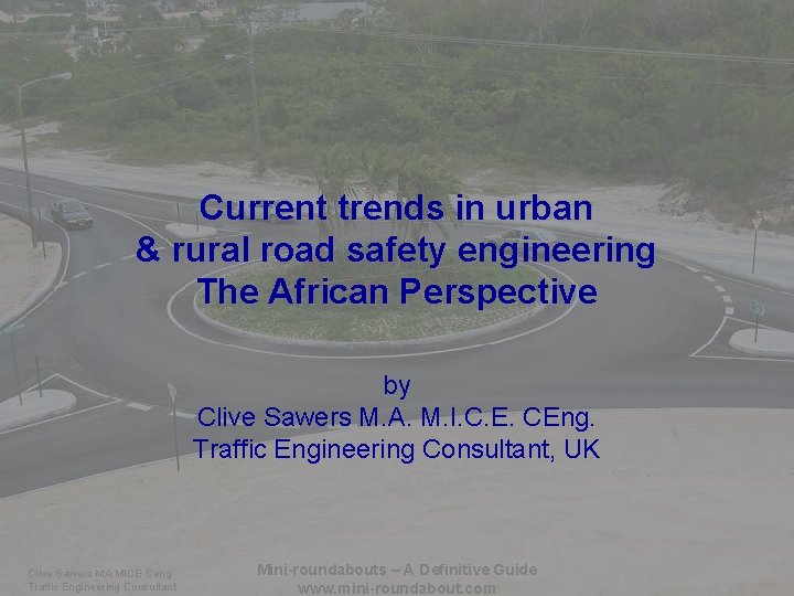 International Conference on Road Safety in Africa A Low-tech Approach to Urban & Rural