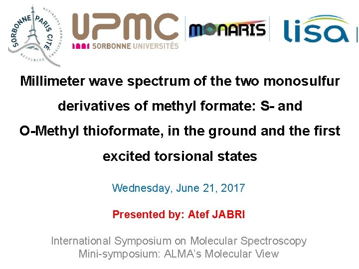 Millimeter wave spectrum of the two monosulfur derivatives of methyl formate: S- and O-Methyl