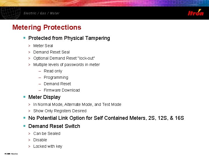 Metering Protections § Protected from Physical Tampering > Meter Seal > Demand Reset Seal