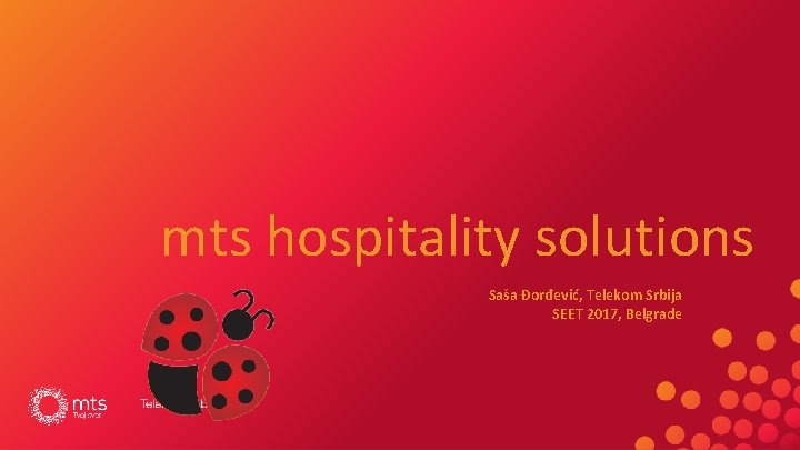 mts hospitality solutions Saša Đorđević, Telekom Srbija SEET 2017, Belgrade 