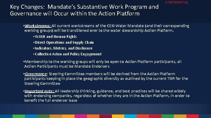 Key Changes: Mandate’s Substantive Work Program and Governance will Occur within the Action Platform