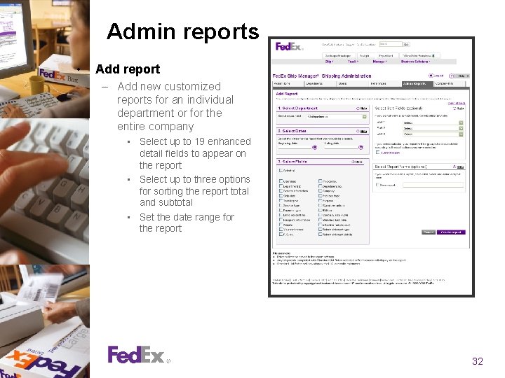 Admin reports • Add report – Add new customized reports for an individual department