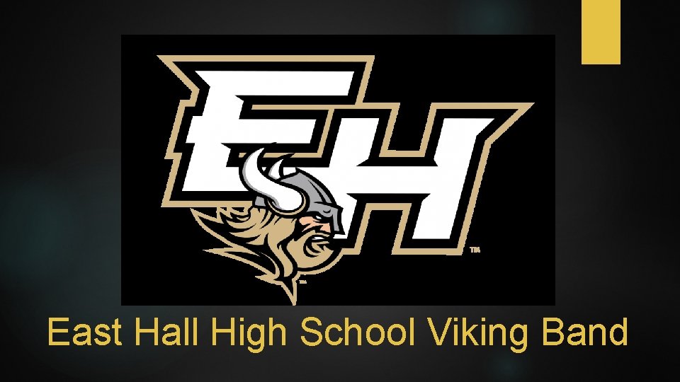 East Hall High School Viking Band 