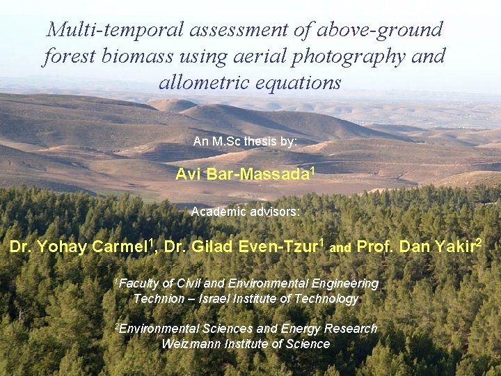 Multi-temporal assessment of above-ground forest biomass using aerial photography and allometric equations An M.