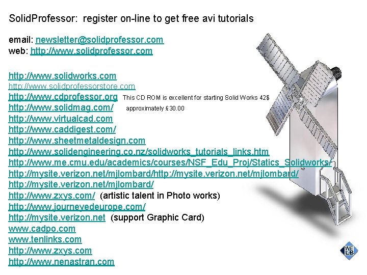 Solid. Professor: register on-line to get free avi tutorials email: newsletter@solidprofessor. com web: http: