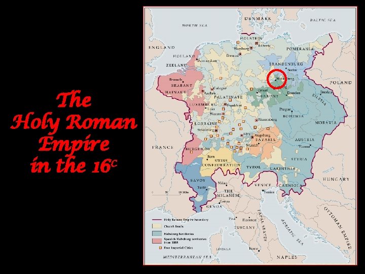 The Holy Roman Empire in the 16 c 