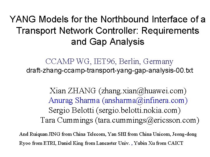 YANG Models for the Northbound Interface of a Transport Network Controller: Requirements and Gap