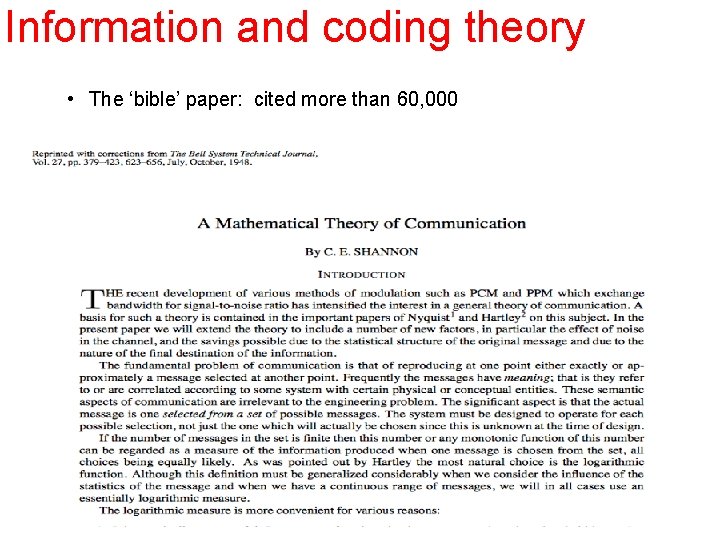 Information and coding theory • The ‘bible’ paper: cited more than 60, 000 