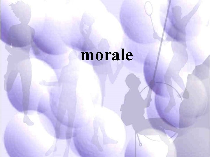 morale 