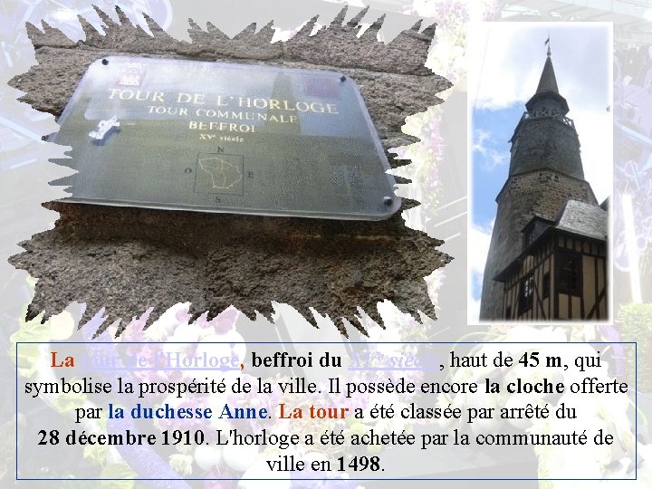 La tour de l'Horloge, beffroi du XVe siècle, haut de 45 m, qui symbolise