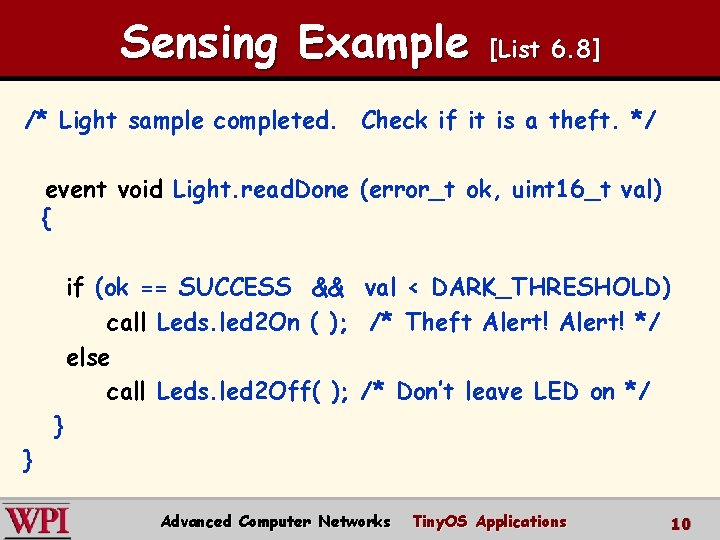 Sensing Example [List 6. 8] /* Light sample completed. Check if it is a