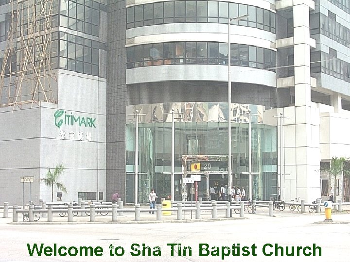 Welcome to Sha Tin Baptist Church Sha Tin Filipina Baptist Church - 8 April