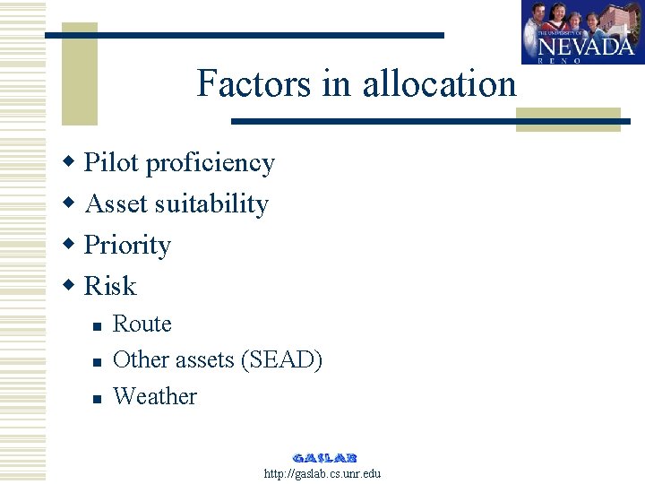 Factors in allocation w Pilot proficiency w Asset suitability w Priority w Risk n