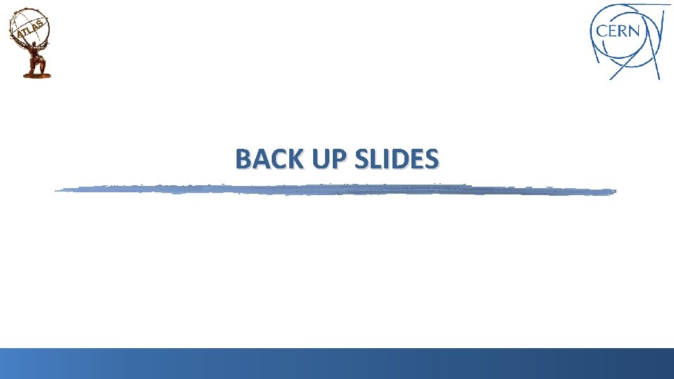 BACK UP SLIDES 