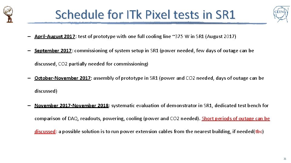 Schedule for ITk Pixel tests in SR 1 – April-August 2017: test of prototype