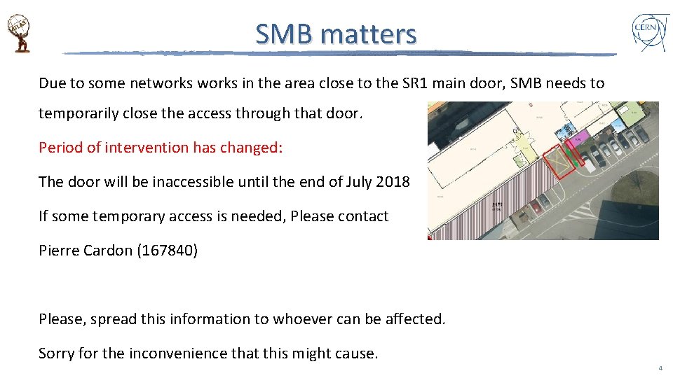 SMB matters Due to some networks in the area close to the SR 1
