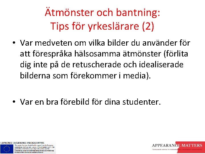 Ätmönster och bantning: Tips för yrkeslärare (2) • Var medveten om vilka bilder du